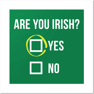 State Patty's Day Shirt - Are You Irish? Posters and Art
